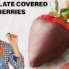 Easy Chocolate Covered Strawberries
