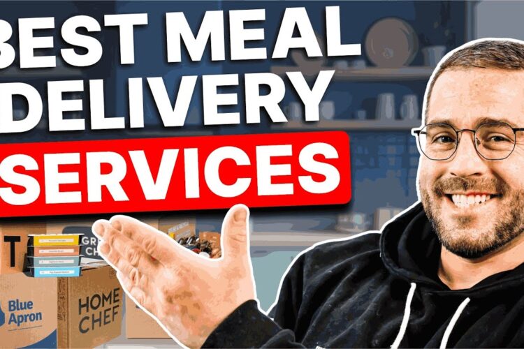 Best Meal Delivery Services: Top Choices In 2025 (Not Sponsored)