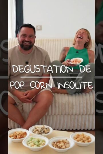 ON TESTE DES POP CORN INSOLITES