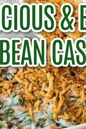 Flavorful & Easy Green Bean Casserole