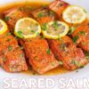 Easy Pan Seared Salmon Recipe  with Lemon Butter