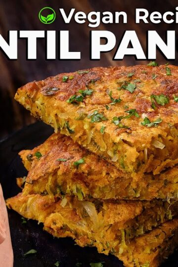 Lentil Pancakes | Healthy Breakfast Ideas | High Protein Foods | Evening Snacks | Vegan Recipes