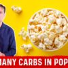 How Many Carbs in Popcorn is the Question, NOT Calories! – Dr. Berg