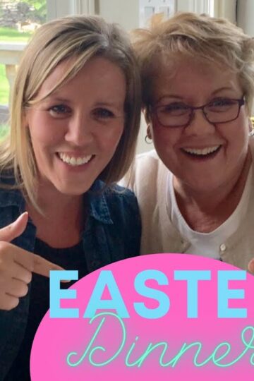 What My MOM Cooks For Easter Dinner? Get Some AWESOME Ideas Here!