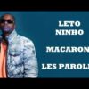 Leto - Macaroni Ft. Ninho (Paroles)