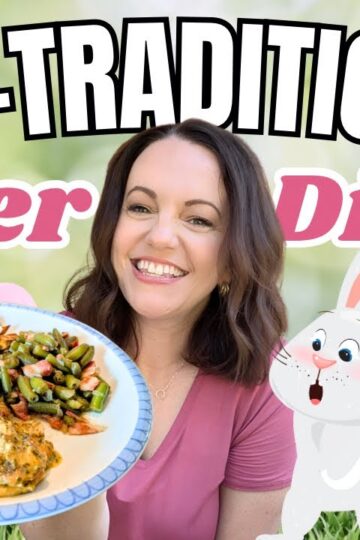 🌸 Easter Dinner Reimagined! [Easy & Unexpected Recipes]
