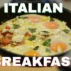 Italian Breakfast | Healthy Breakfast Ideas