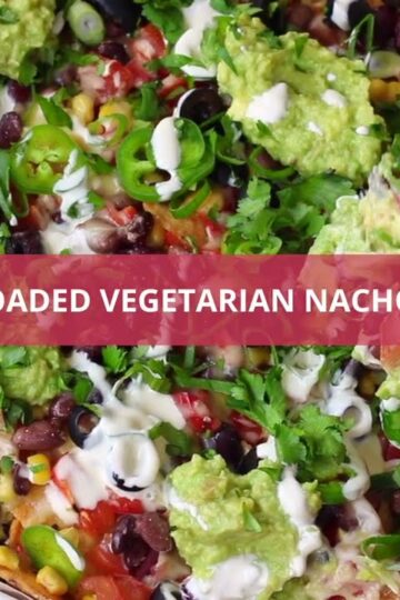 Loaded Veggie Nachos