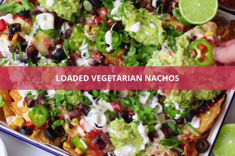 Loaded Veggie Nachos
