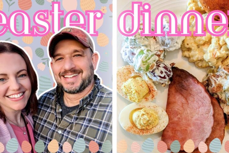 5 EASTER recipes! Come eat Easter dinner with us!