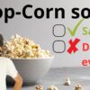 Popcorn: Quante calorie? Fanno ingrassare? Sono uno snack sano?