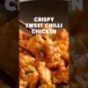 Crispy sweet chilli chicken