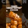 Crispy Honey Butter Chicken #shorts #butter #honey #friedchicken #crispy #easyrecipe