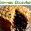 How To Make Old Fashioned German Chocolate Cake | German Chocolate Cake Recipe