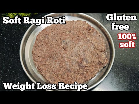 Ragi Roti - How to make ragi roti ? Ragi Roti |Weight Loss Recipe |Gluten free roti for lunch/dinner