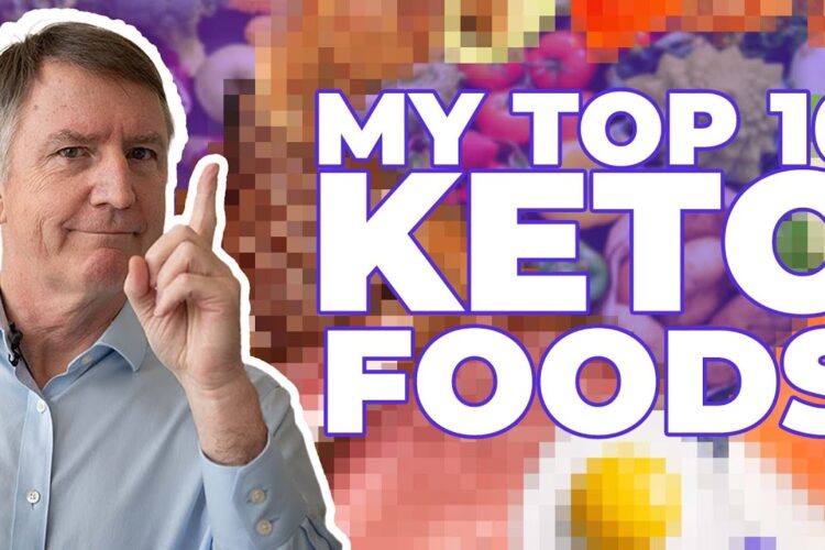 Dr. Westman's TOP 10 KETO FOODS!