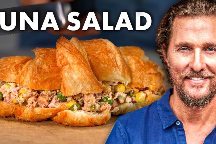 Matthew McConaughey's Tuna Salad Recipe is a MUST TRY!