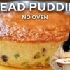 Easy Bread Pudding with Dried Fruits and Nuts | No Oven No Bake | How To Make Bread Pudding