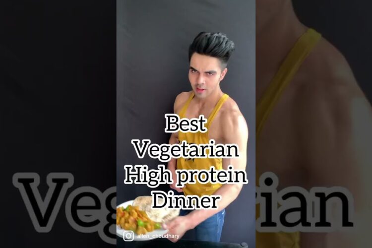 Best Vegetarian High protein dinner🥘 #diet #vegetarian #dietplan #bodybuilding #muscle ##body #food