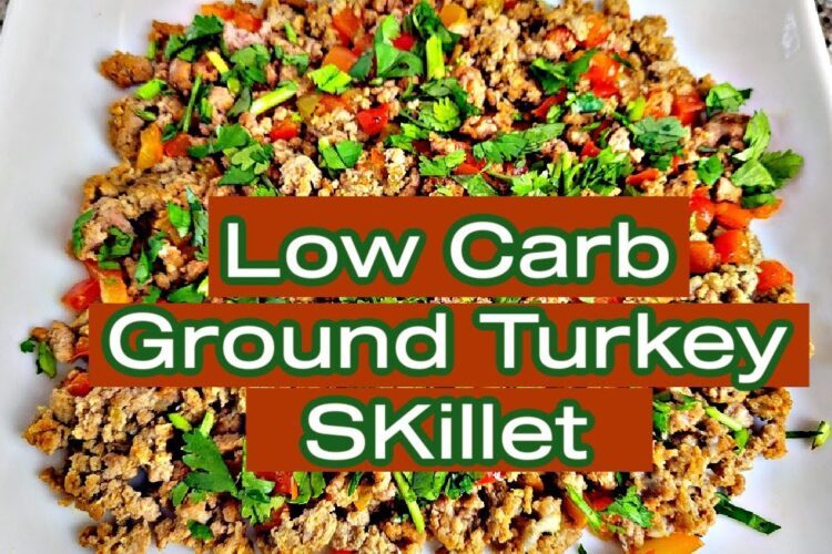 EASY LOW CARB GROUND TURKEY SKILLET | GROUND TURKEY RECIPES | HEALTHY RECIPES | LOW CARB RECIPES