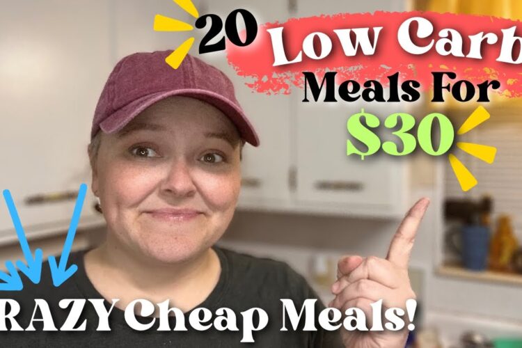 20 Low Carb Meals For $30 || Budget Friendly Meal Ideas