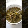 SOUL FOOD COLLARD GREENS #recipe #thanksgiving