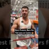 Best 3 protein bars at Costco to help lose fat and build muscle🔥. #fatloss #highprotein #protein