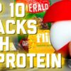 Top 10 High Protein Snacks | Foods High in Protein