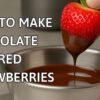 How to Make Perfect Chocolate Covered Strawberries | Easy Mother's Day Gift Idea!
