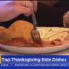 Survey Ranks Favorite Thanksgiving Side Dishes