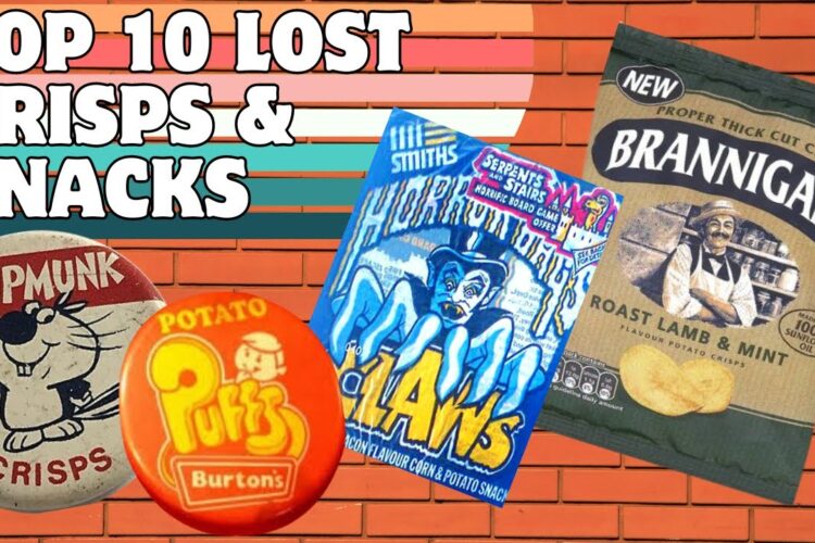 Top 10 Lost Crisps and Snacks You Want Back