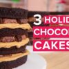 3 Holiday Chocolate MEGA CAKES! | How To Cake It