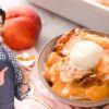 Peach Cobbler