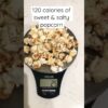 #120 calories of sweet and salty popcorn =25g or 2 cup.  #short #viral #trending #shorts