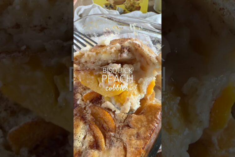 BISQUICK PEACH COBBLER - full recipe in the caption