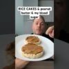 Rice cakes and peanut butter and my blood sugar. #glucoselevels #bloodsugar #ricecake