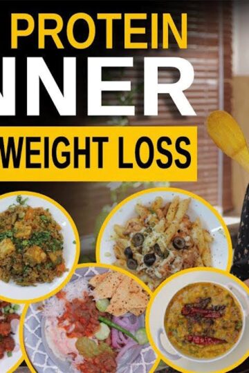 7 High Protein DINNER RECIPES for Weight Loss in Hindi | By GunjanShouts
