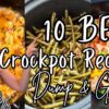 TOP 10 BEST DUMP & GO CROCKPOT DINNERS | The Easiest Crockpot Recipes!