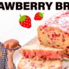 The BEST Strawberry Bread Recipe