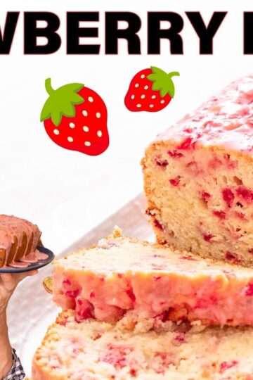 The BEST Strawberry Bread Recipe