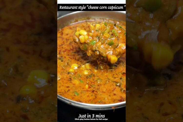 corn cheese capsicum just in 3 mins|corn masala recipe|dinner recipes|corn ki sabji|corn recipes