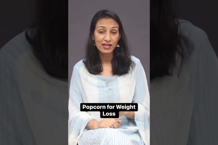 Eat Popcorn for weight loss #weightmanagement