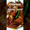 😉Super Easy and Delicious Chicken in Oyster Sauce [Best Ulam or Pulutan] [Filipino Food]