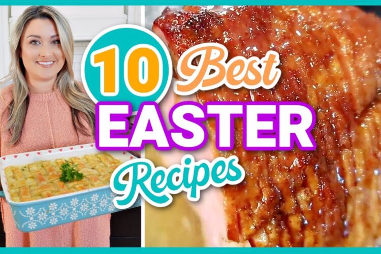 Top 10 Easter Recipes for 2024! | These Dishes will WOW your guests!!