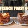 The Easy French Toast Guide (3 Ways)