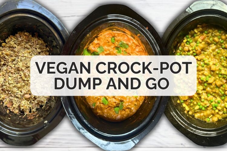 3 EASY Vegan Dump & Go CROCK-POT Dinners