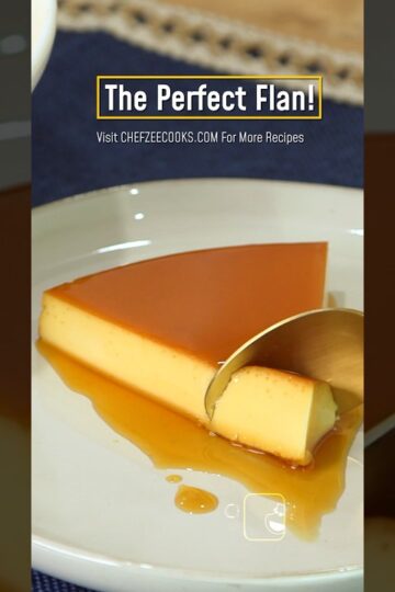 The Perfect Flan Recipe!