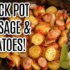 Tasty Crock Pot Sausage and Potatoes
