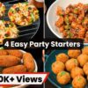 4 Easy Party Starter Recipes in 10 Mins | स्नैक्स रेसिपी | Snacks Recipes Part-3 | MintsRecipes