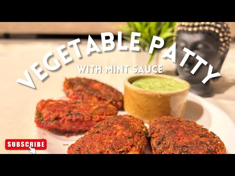 Vegetable Patty | Mint Sauce | Protein Rich Patty with Mint Sauce |Healthy Snacks Recipe|Veg Patty|